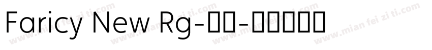 Faricy New Rg-亮体字体转换